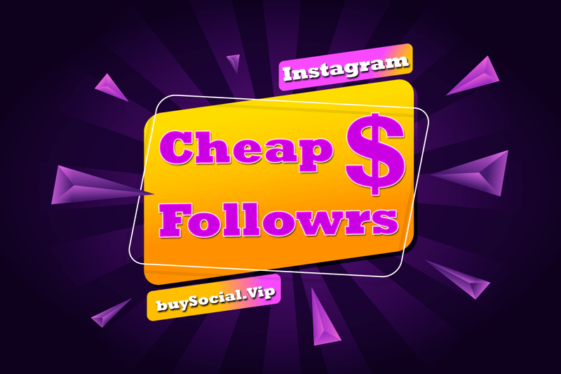 Buy Less expensive Instagram followers - buysocial.vip